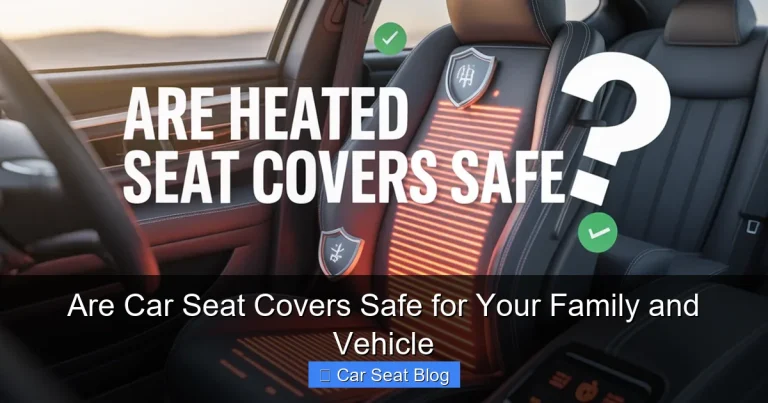 Are Car Seat Covers Safe for Your Family and Vehicle