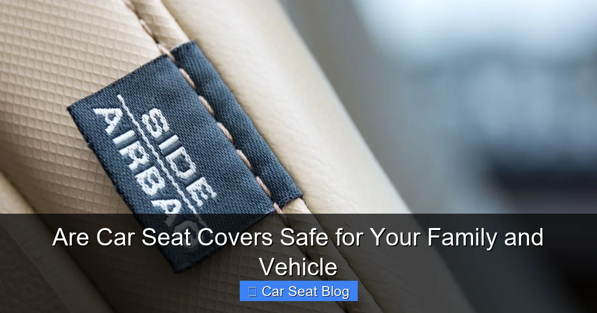 Are Car Seat Covers Safe for Your Family and Vehicle