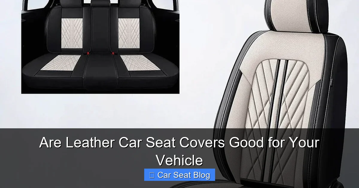 Are Leather Car Seat Covers Good for Your Vehicle