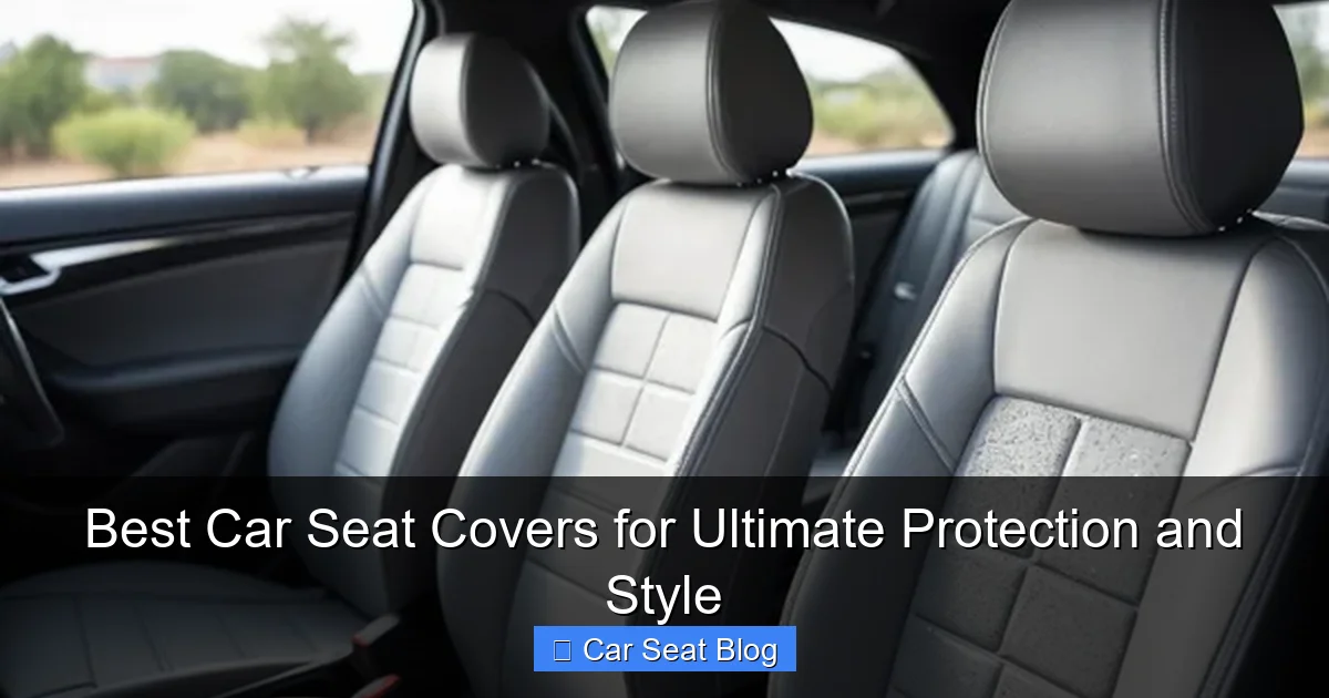 Best Car Seat Covers for Ultimate Protection and Style