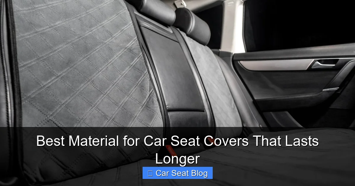 Best Material for Car Seat Covers That Lasts Longer