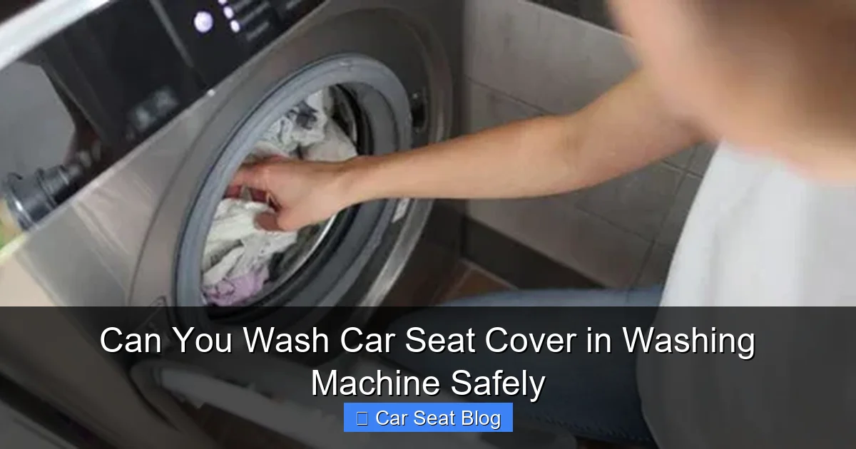 Can You Wash Car Seat Cover in Washing Machine Safely