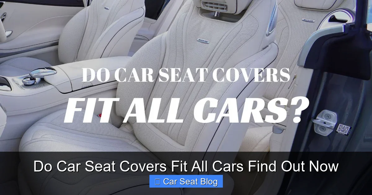 Do Car Seat Covers Fit All Cars Find Out Now