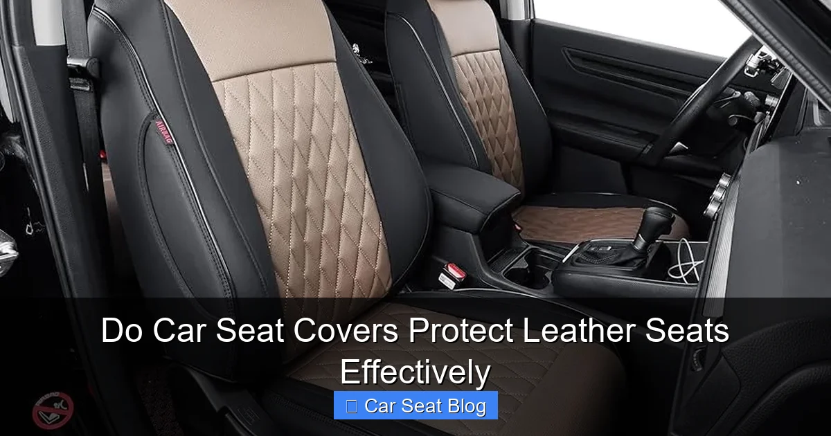 Do Car Seat Covers Protect Leather Seats Effectively