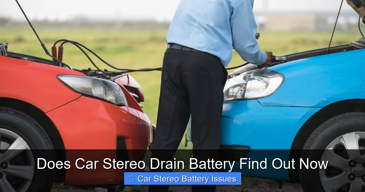 Does Car Stereo Drain Battery Find Out Now