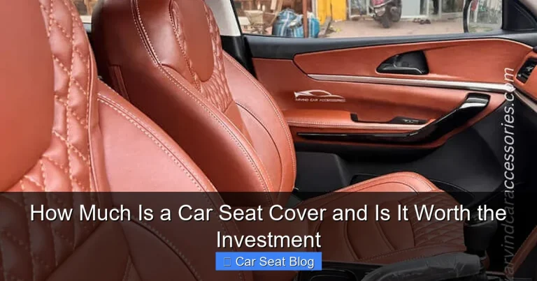 How Much Is a Car Seat Cover and Is It Worth the Investment