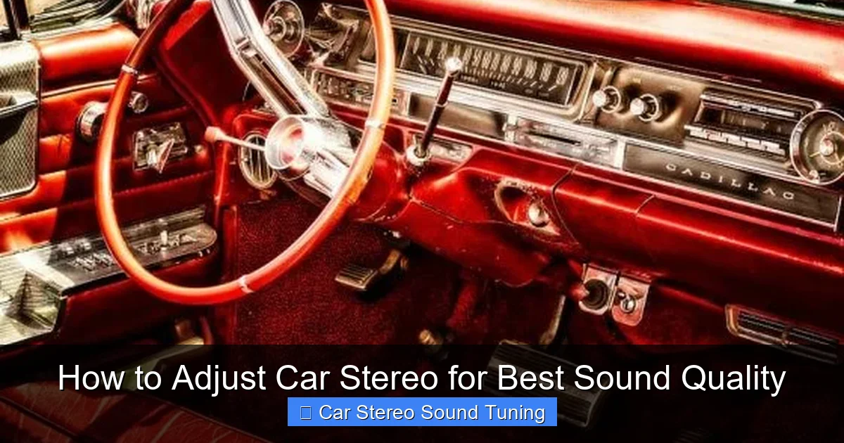 How to Adjust Car Stereo for Best Sound Quality