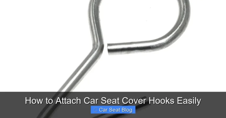 How to Attach Car Seat Cover Hooks Easily