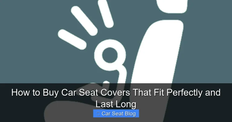 How to Buy Car Seat Covers That Fit Perfectly and Last Long