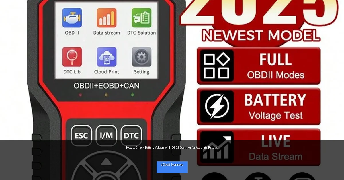 How to Check Battery Voltage with OBD2 Scanner for Accurate Results