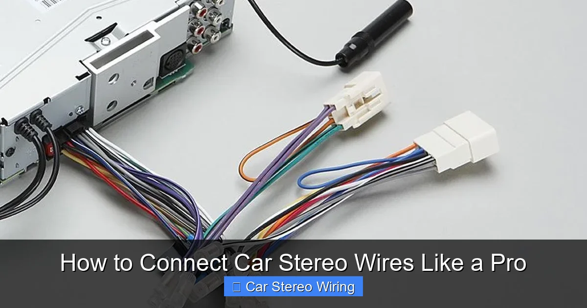 How to Connect Car Stereo Wires Like a Pro