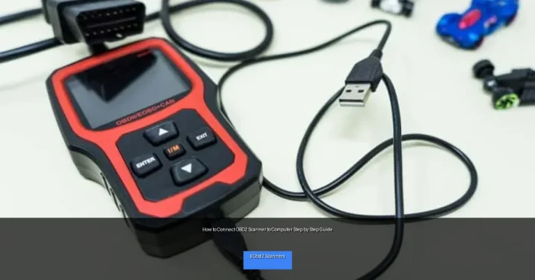 How to Connect OBD2 Scanner to Computer Step by Step Guide