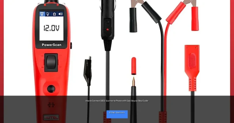 How to Connect OBD2 Scanner to Phone with Easy Step by Step Guide