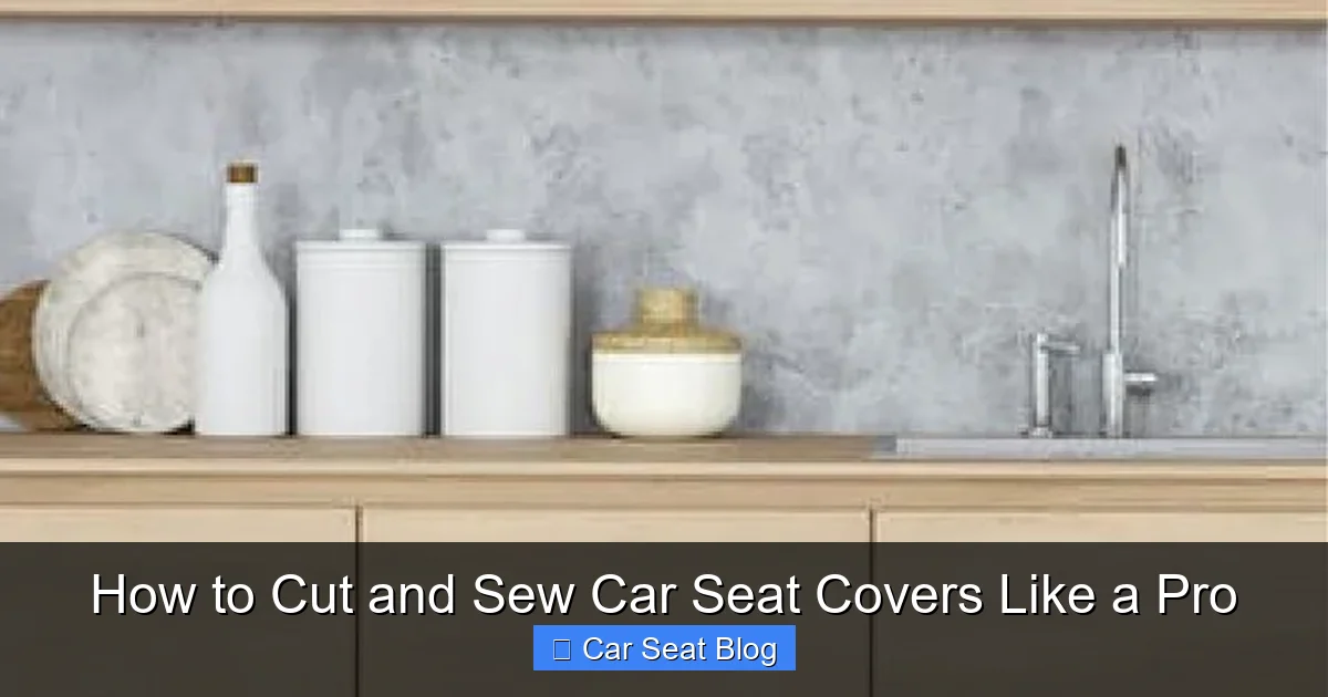 How to Cut and Sew Car Seat Covers Like a Pro