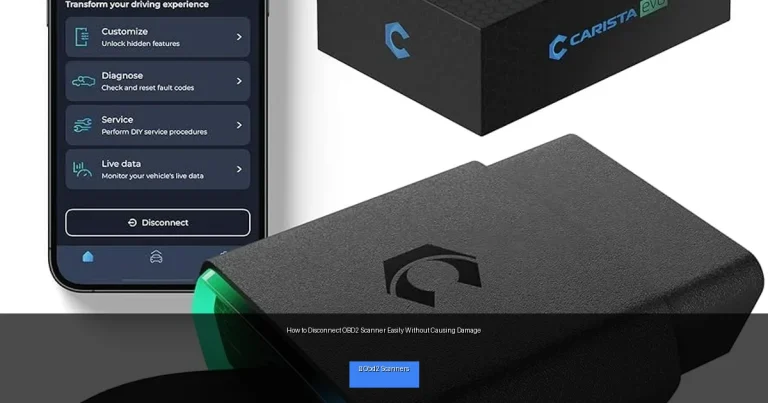 How to Disconnect OBD2 Scanner Easily Without Causing Damage