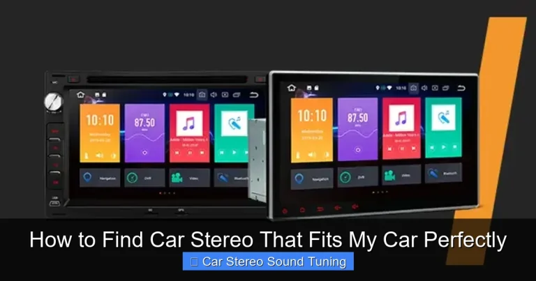 How to Find Car Stereo That Fits My Car Perfectly