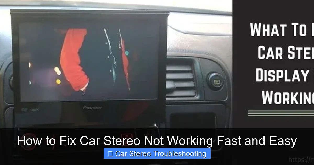 How to Fix Car Stereo Not Working Fast and Easy