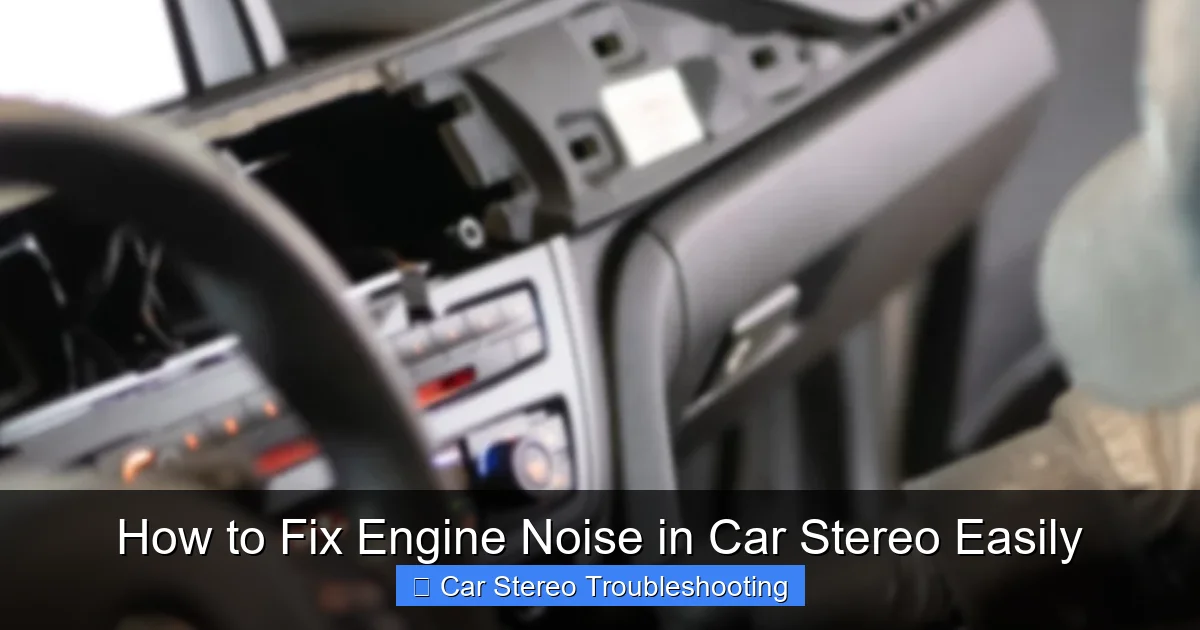 How to Fix Engine Noise in Car Stereo Easily