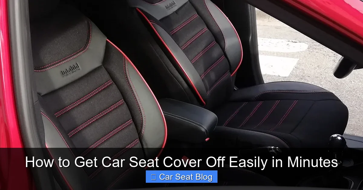 How to Get Car Seat Cover Off Easily in Minutes