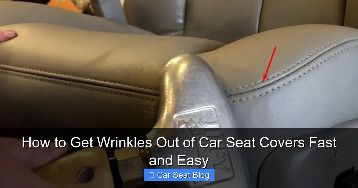 How to Get Wrinkles Out of Car Seat Covers Fast and Easy