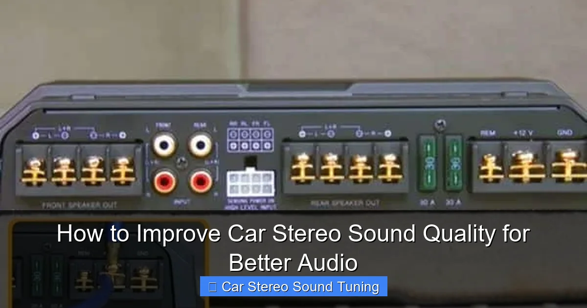 How to Improve Car Stereo Sound Quality for Better Audio