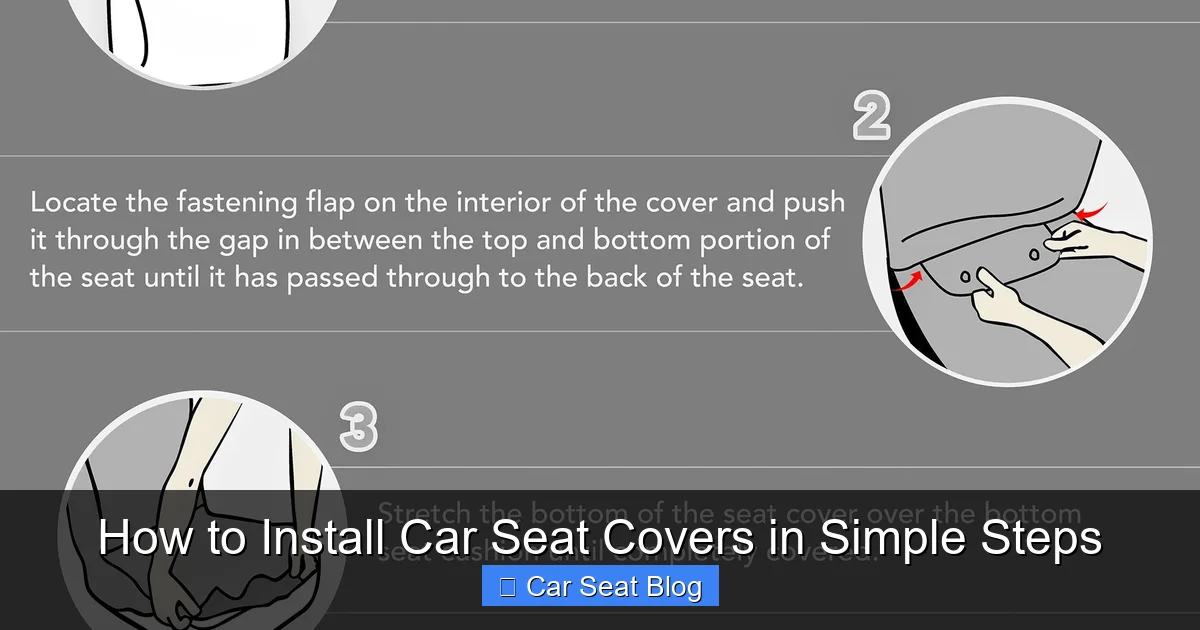 How to Install Car Seat Covers in Simple Steps