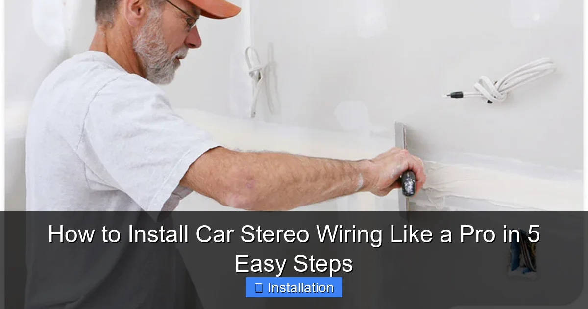 How to Install Car Stereo Wiring Like a Pro in 5 Easy Steps