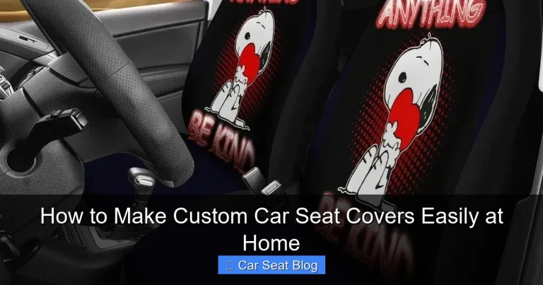 How to Make Custom Car Seat Covers Easily at Home