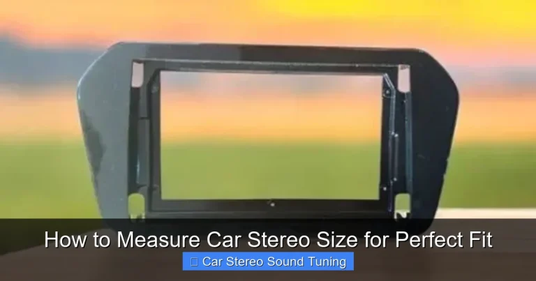 How to Measure Car Stereo Size for Perfect Fit