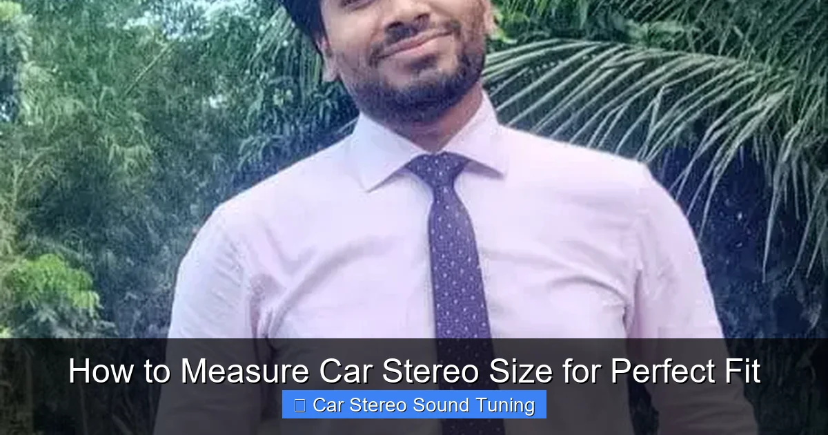 How to Measure Car Stereo Size for Perfect Fit