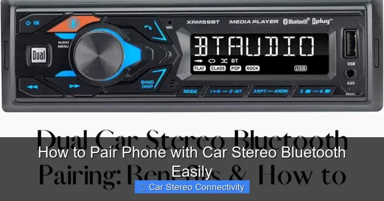 How to Pair Phone with Car Stereo Bluetooth Easily