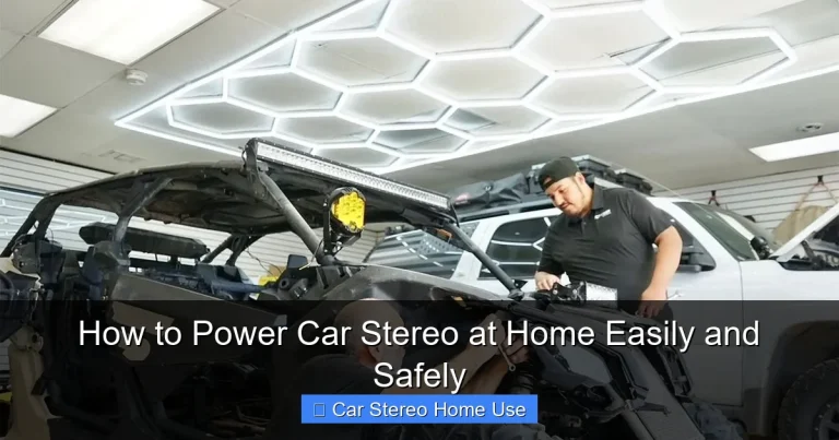 How to Power Car Stereo at Home Easily and Safely