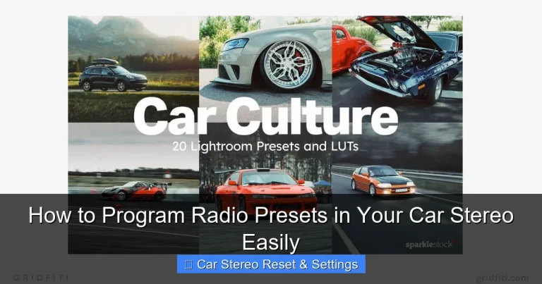 How to Program Radio Presets in Your Car Stereo Easily