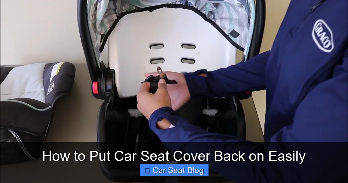 How to Put Car Seat Cover Back on Easily