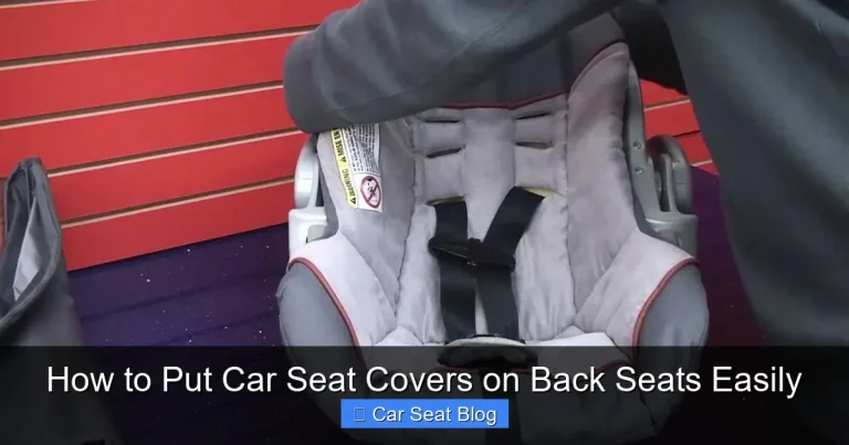 How to Put Car Seat Covers on Back Seats Easily