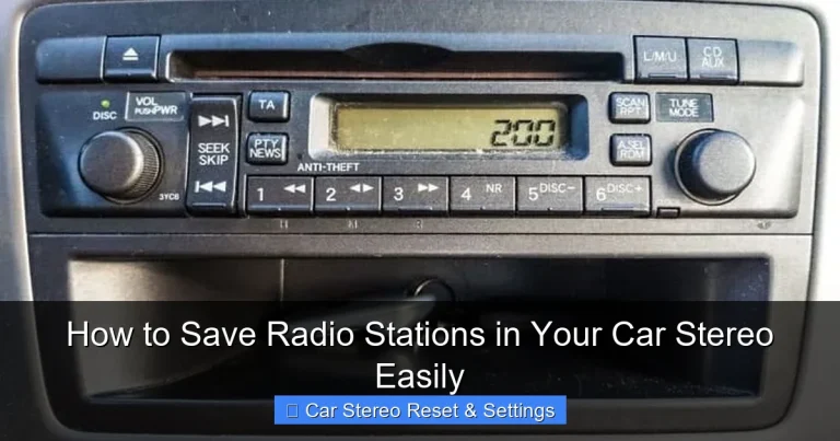 How to Save Radio Stations in Your Car Stereo Easily