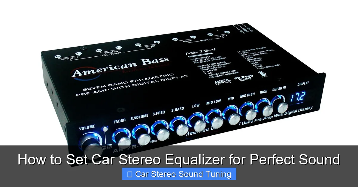 How to Set Car Stereo Equalizer for Perfect Sound