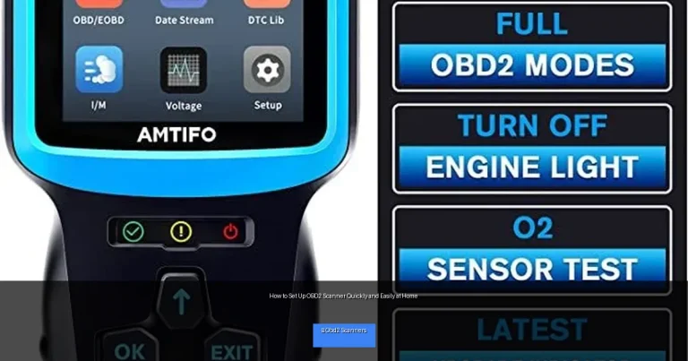 How to Set Up OBD2 Scanner Quickly and Easily at Home