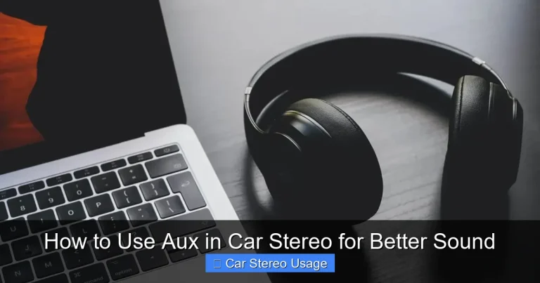 How to Use Aux in Car Stereo for Better Sound