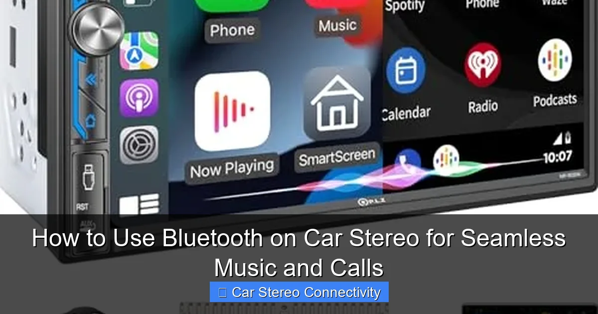 How to Use Bluetooth on Car Stereo for Seamless Music and Calls