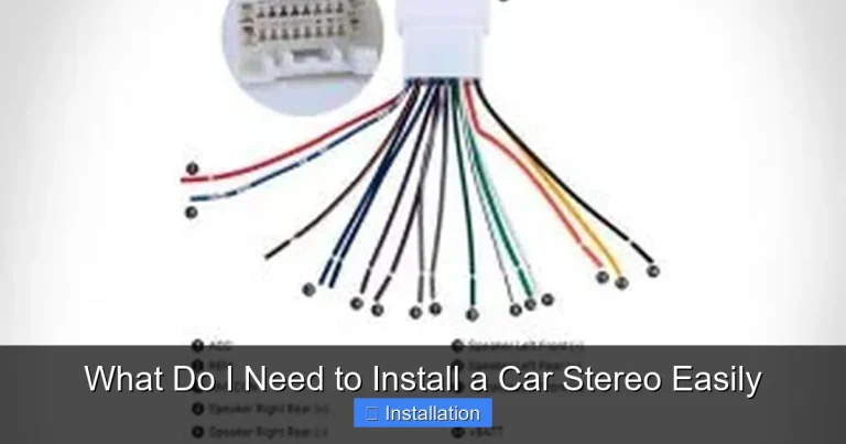 What Do I Need to Install a Car Stereo Easily