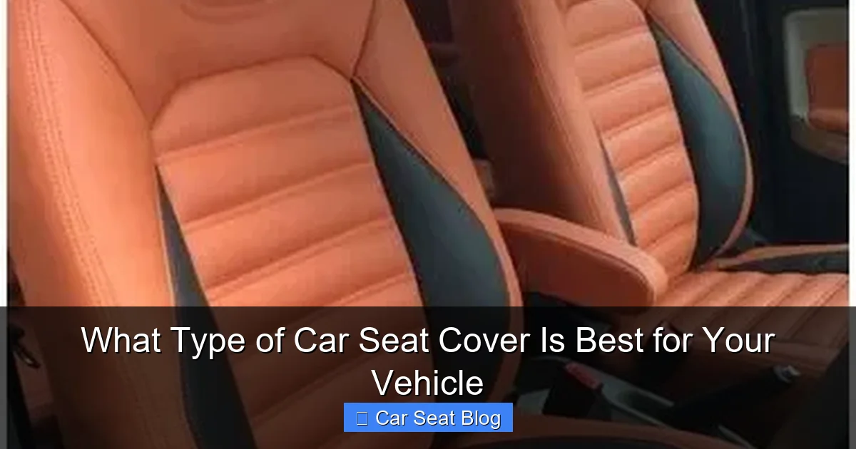 What Type of Car Seat Cover Is Best for Your Vehicle
