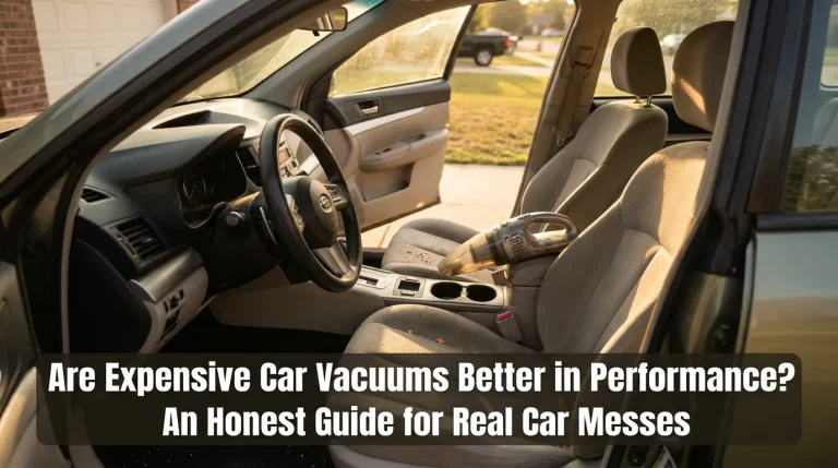 Are Expensive Car Vacuums Better in Performance