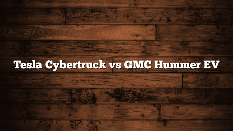 Tesla Cybertruck vs GMC Hummer EV