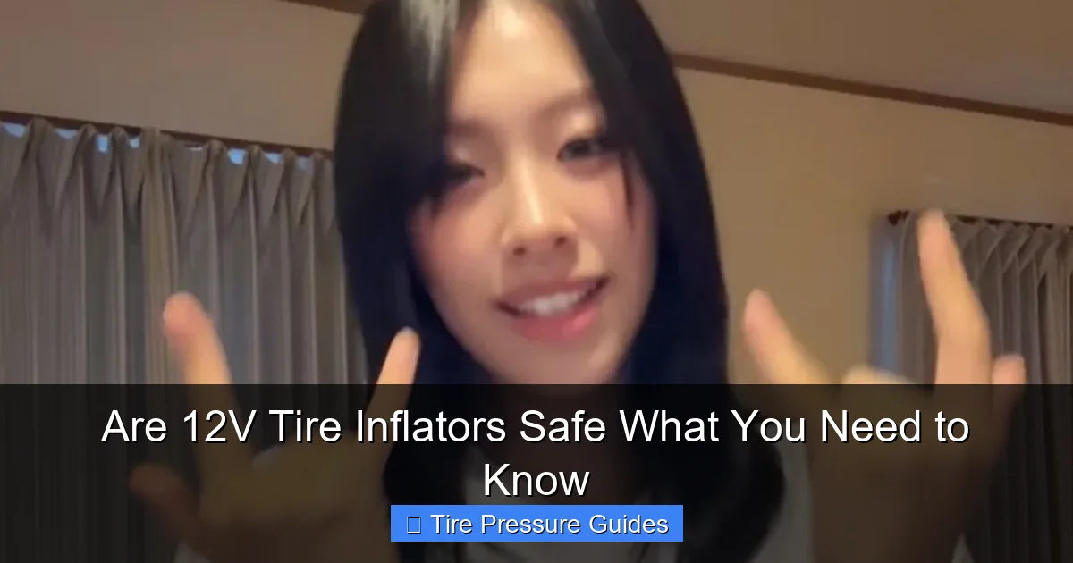 Are 12V Tire Inflators Safe What You Need to Know