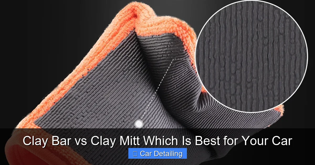 Clay Bar vs Clay Mitt Which Is Best for Your Car