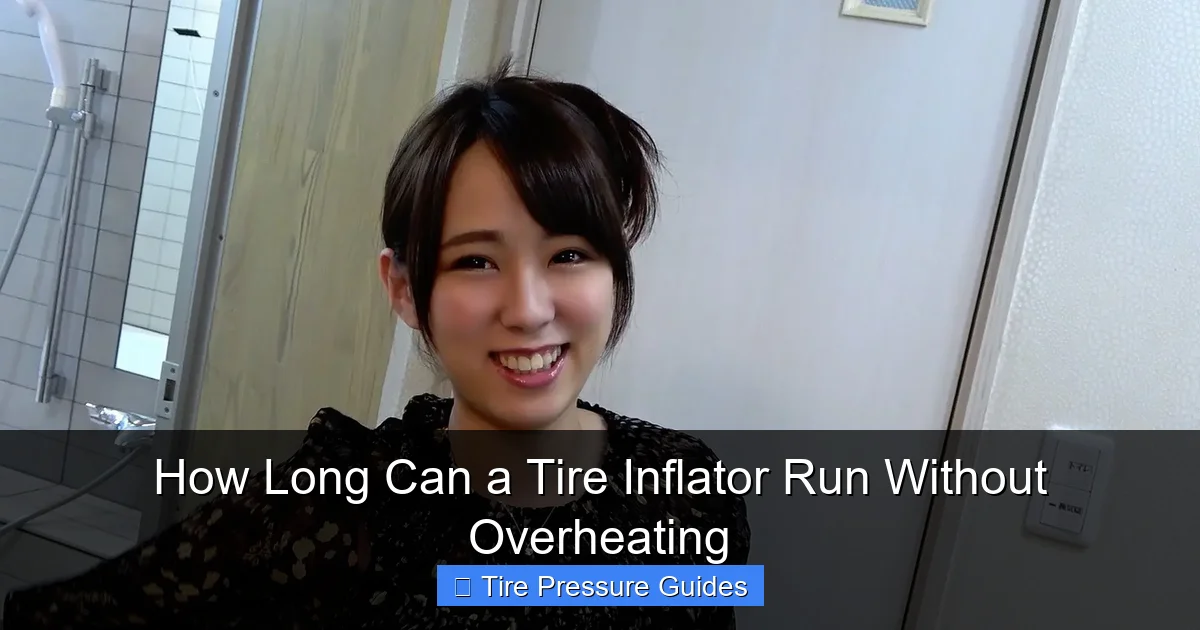 How Long Can a Tire Inflator Run Without Overheating