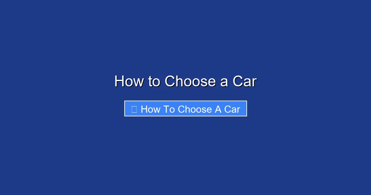 How to Choose a Car