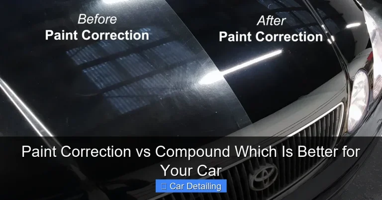 Paint Correction vs Compound Which Is Better for Your Car