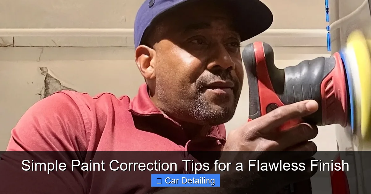 Simple Paint Correction Tips for a Flawless Finish